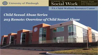 Child Sexual Abuse Series Overview & Learning Objectives