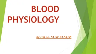 Blood Physiology and Functions: Overview and Composition