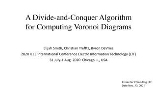 Compute Voronoi Diagrams Using Divide-and-Conquer Algorithm