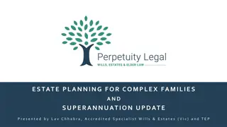 Complex Family Estate Planning Update