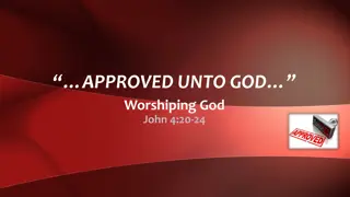 True Worship: Seeking God in Spirit and Truth