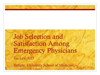 Emergency Physician Job Selection and Satisfaction Insights
