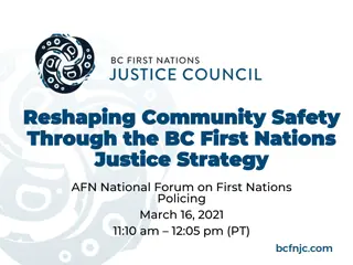 Reshaping Community Safety in BC First Nations Justice Strategy