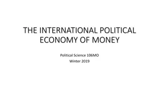 Understanding International Political Economy of Money