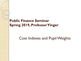 Cost Indexes and Pupil Weights in Public Finance Seminar