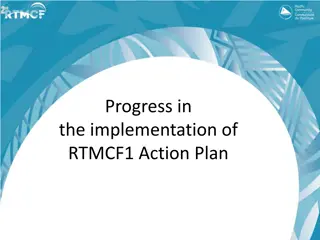 RTMCF1 Action Plan Progress Report