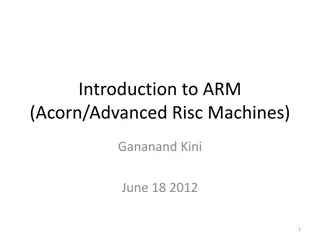 Introduction to ARM Basics and Features