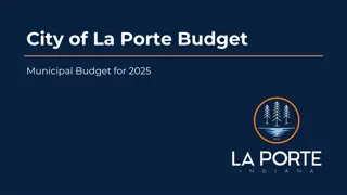 La Porte Budget 2025 Overview