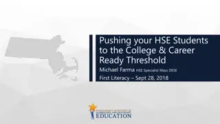 Pushing HSE Students to College & Career Readiness Threshold