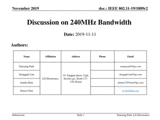 Discussion on 240MHz Bandwidth Proposal