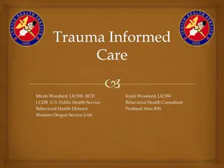 Understanding Trauma-Informed Care
