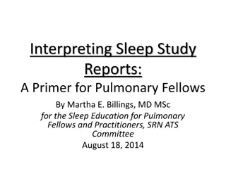 Understanding Sleep Study Reports for Pulmonary Fellows