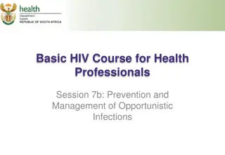 Prevention and Management of Opportunistic Infections in HIV Patients
