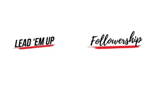 Effective Followership and Leadership Principles