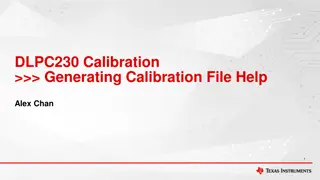 Troubleshooting Calibration File Generation Tips