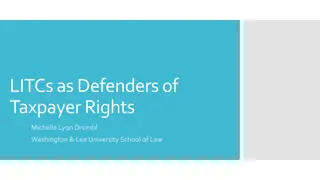 Defenders of Taxpayer Rights: Understanding the Role of LITCs