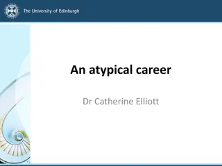 An Atypical Career: Dr. Catherine Elliott's Unique Journey