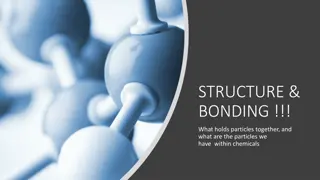 Chemical Bonding and Particle Interaction