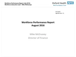 July 2016 Workforce Performance Report Insights
