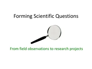 Forming Scientific Questions from Field Observations