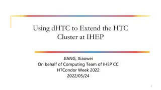 Extending HTC Cluster at IHEP with dHTC Implementation