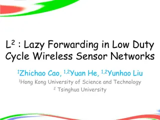 Low Duty Cycle Wireless Sensor Networks Research