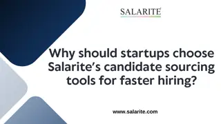 Why should startups choose Salarite’s candidate sourcing tools for faster hiring