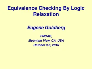 Equivalence Checking by Logic Relaxation - Insights and Methodologies