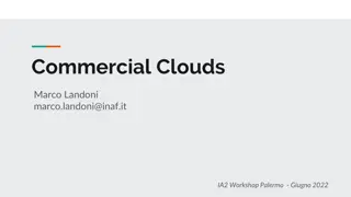 Exploring Commercial Cloud Solutions