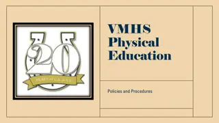 Physical Education Policies and Procedures Overview