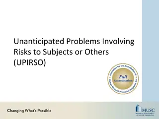 Unanticipated Problems Involving Risks to Subjects or Others