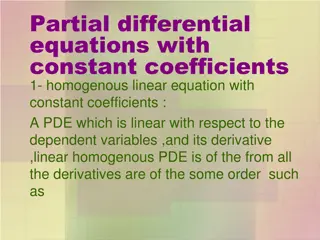 Understanding Linear Homogeneous PDE with Constant Coefficients