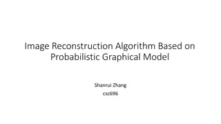 Probabilistic Graphical Model for Image Reconstruction