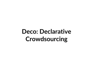 Innovative Deco: Declarative Crowdsourcing Solution