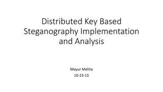 Distributed Key-Based Steganography Implementation & Analysis