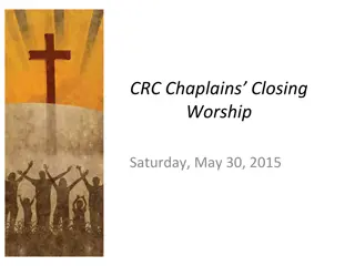Chaplains Closing Worship Reflections