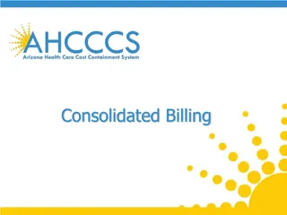 Medicare Consolidated Billing Overview