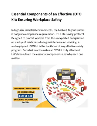 Essential Components of an Effective LOTO Kit Ensuring Workplace Safety