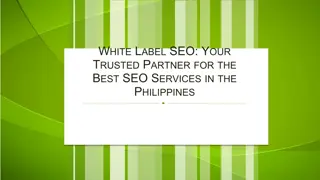 White Label SEO Your Trusted Partner for the Best SEO Services in the Philippines