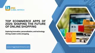 The Future of Ecommerce: 2025’s Leading Apps