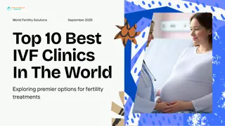 Top Ten IVF Clinics in the World | World Fertility Services