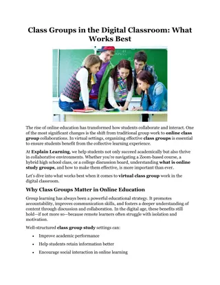 Class Groups in the Digital Classroom What Works Best