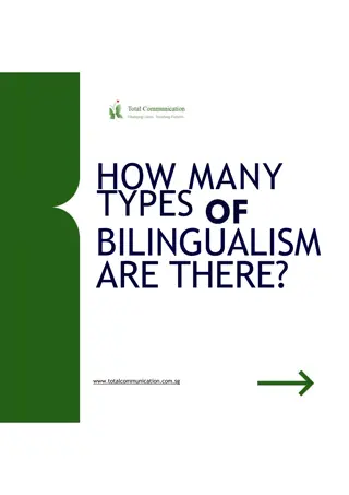 Types of Bilingualism