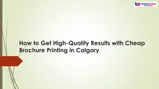 How to Get High-Quality Results with Cheap Brochure Printing in Calgary