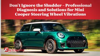 Don’t Ignore the Shudder – Expert Fixes for Mini Cooper Steering Vibrations