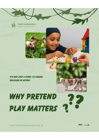 Why Pretend Play Matters