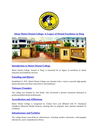 About Maitri Dental College A Legacy of Dental Excellence in Durg