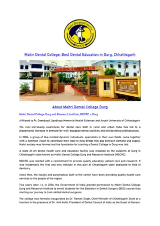 Maitri Dental College Best in Chhattisgarh