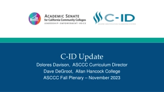 C-ID Update: Faculty Appointments and Legislative Initiatives