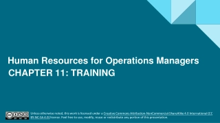 Human Resources for Operations Managers CHAPTER 11: TRAINING